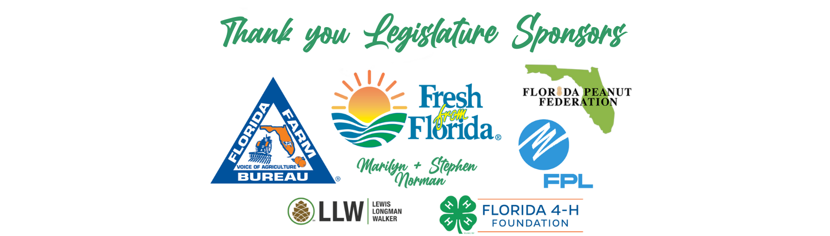 Thank You to 50th Session Sponsors: Florida Farm Bureau, Fresh From Florida, Marilyn and Stephen Norman, Florida Peanut Federation, LLW (Lewis, Longman, Walker), and Friends of Florida 4-H Foundation