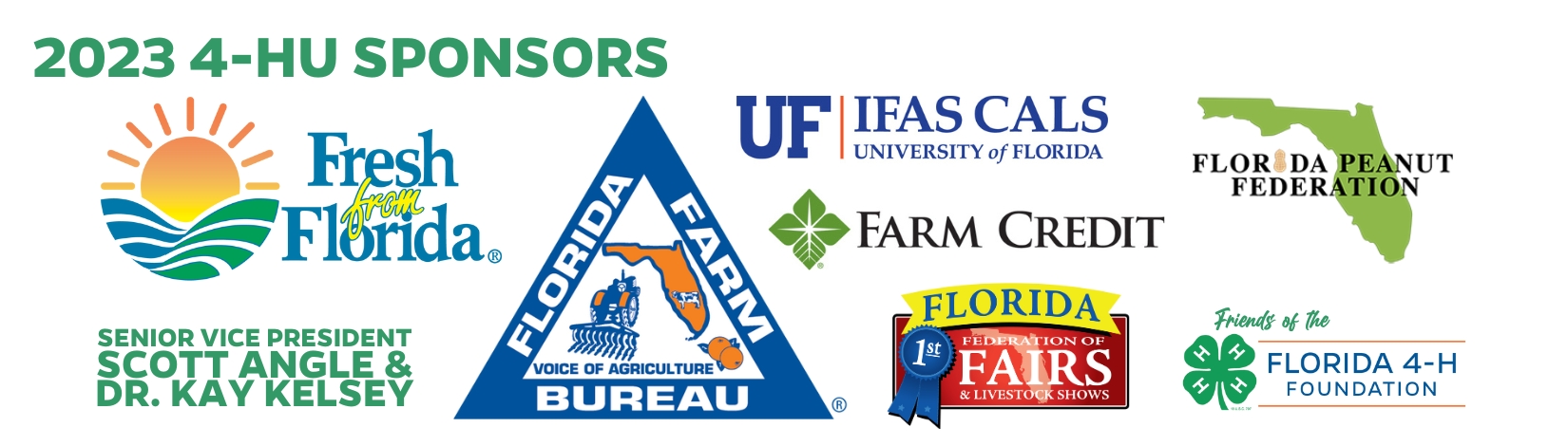 Thank You to 2022 4-HU Sponsors - Florida Farm Bureau, Fresh From Florida, UF/IFAS CALS, Farm Credit, Florida Federation of Fairs, Florida Peanut Federation, LLW (Lewis, Longman, Walker), Senior Vice President Scott Angle and Dr. Kay Kelsey, and Friends of the Florida 4-H Foundation